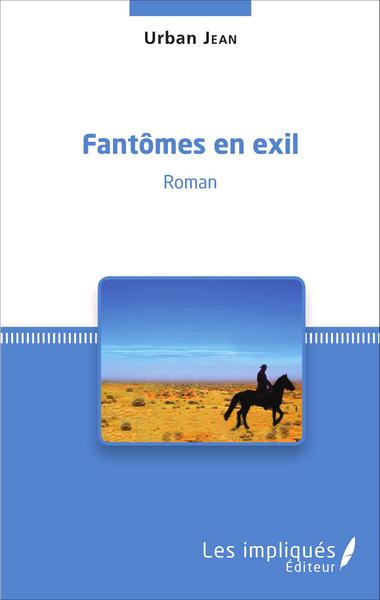 Fantômes en exil, Roman (9782343099217-front-cover)