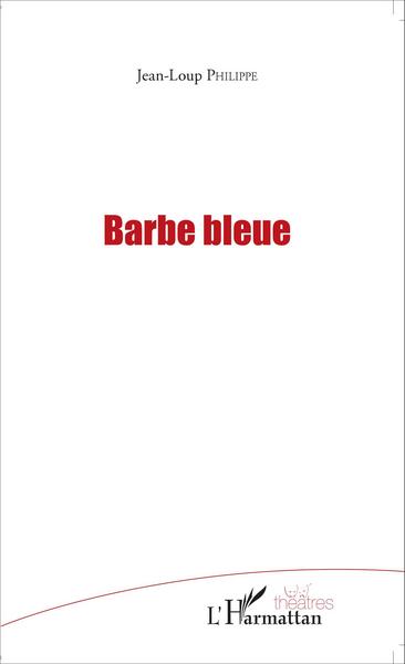 Barbe bleue (9782343081359-front-cover)