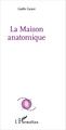 La maison anatomique (9782343072340-front-cover)