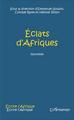 Éclats d'Afriques, Nouvelles (9782343083148-front-cover)
