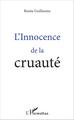 L'Innocence de la cruauté (9782343091334-front-cover)