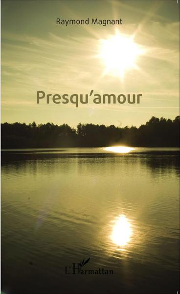 Presqu'amour (9782343061832-front-cover)
