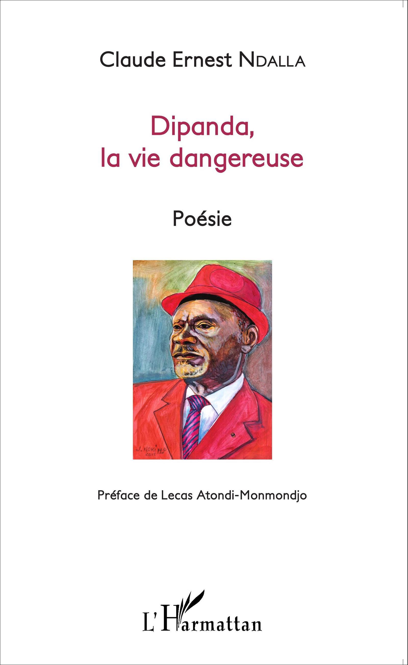 Dipanda la vie dangeureuse (9782343061290-front-cover)