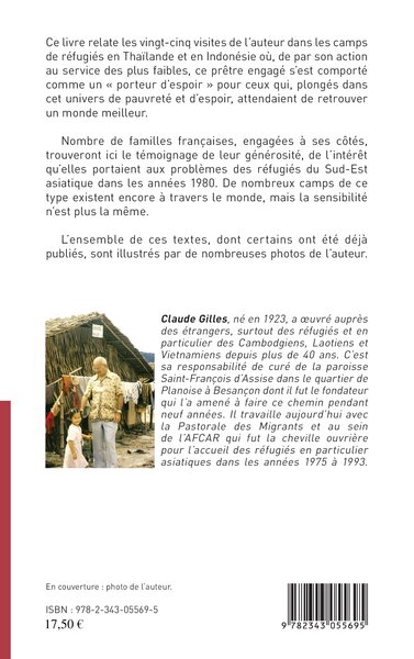 Porteur d'espoir, Dans les camps de réfugiés asiatiques - (1977-1999) (9782343055695-back-cover)