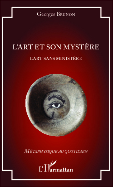 L'art et son mystère, L'art sans ministère (9782343034997-front-cover)