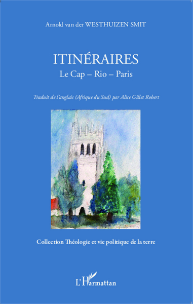 Itinéraires, Le Cap - Rio - Paris (9782343029993-front-cover)