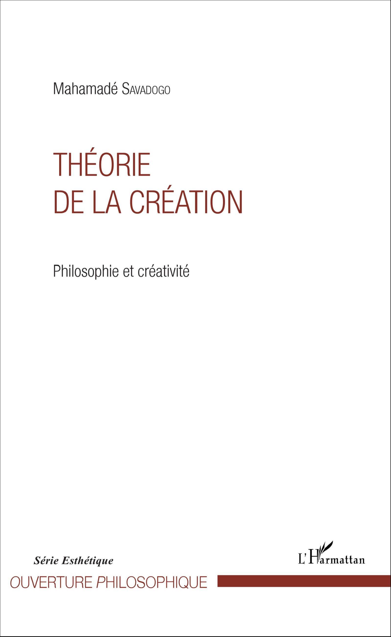 Théorie de la création, Philosophie et créativité (9782343078786-front-cover)