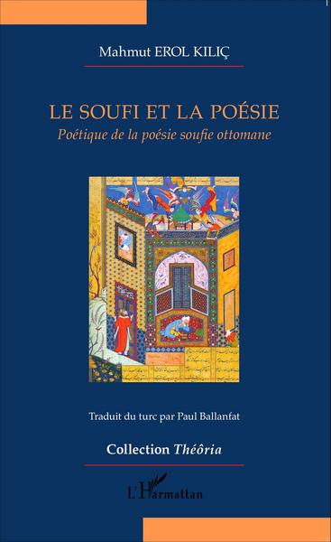 Le soufi et la poésie, Poétique de la poésie soufie ottomane (9782343057231-front-cover)