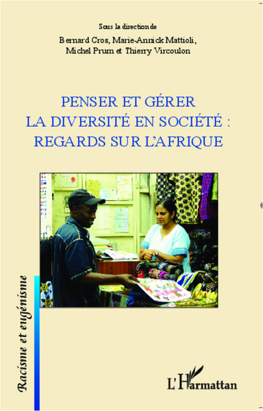 Penser et gérer la diversité en société : regards sur l'Afrique (9782343001876-front-cover)