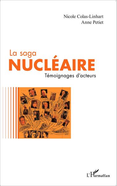 La saga nucléaire, Témoignages d'acteurs (9782343065380-front-cover)