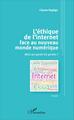 L'éthique de l'internet face au nouveau monde numérique, Mais qui garde les gardes ? - Essai (9782343067681-front-cover)