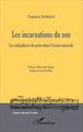 Les incarnations du son, Les métaphores du geste dans l'écoute musicale (9782343066288-front-cover)