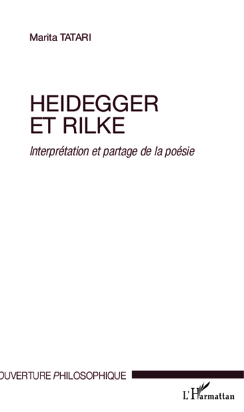 Heidegger et Rilke, Interprétation et partage de la poésie (9782343017709-front-cover)