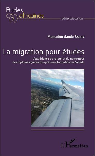 La migration pour études, L'expérience du retour et du non-retour des diplômés guinéens après une formation au Canada (9782343057071-front-cover)
