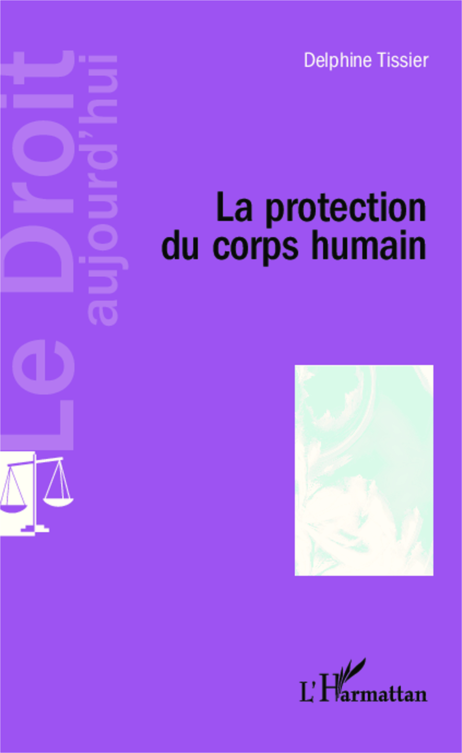 La protection du corps humain (9782343016511-front-cover)