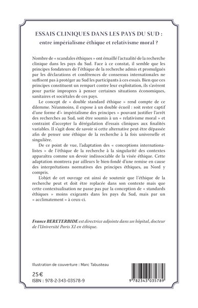 Essais cliniques dans les pays du Sud : entre impérialisme éthique et relativisme moral ? (9782343035789-back-cover)