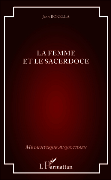 La femme et le sacerdoce (9782343019406-front-cover)