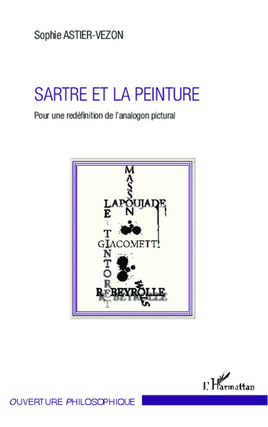 Sartre et la peinture, Pour une redéfinition de l'analogon pictural (9782343010564-front-cover)