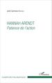 Hannah Arendt, Patience de l'action (9782343057699-front-cover)