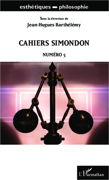 Cahiers Simondon, Numéro 5 (9782343008295-front-cover)