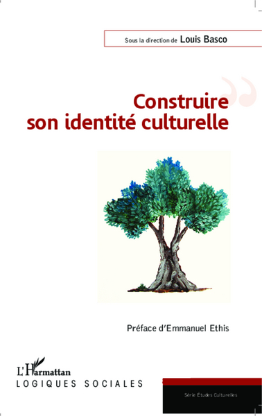 Construire son identité culturelle (9782343028637-front-cover)