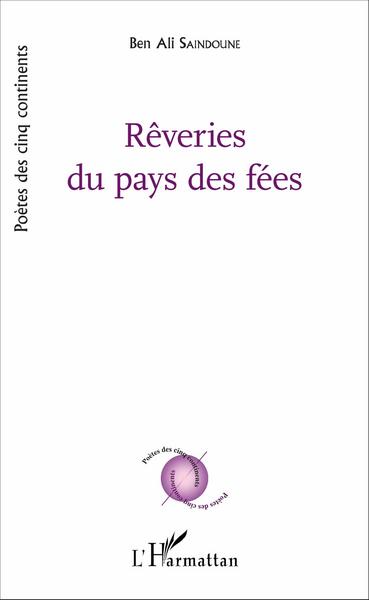 Rêveries du pays des fées (9782343084909-front-cover)