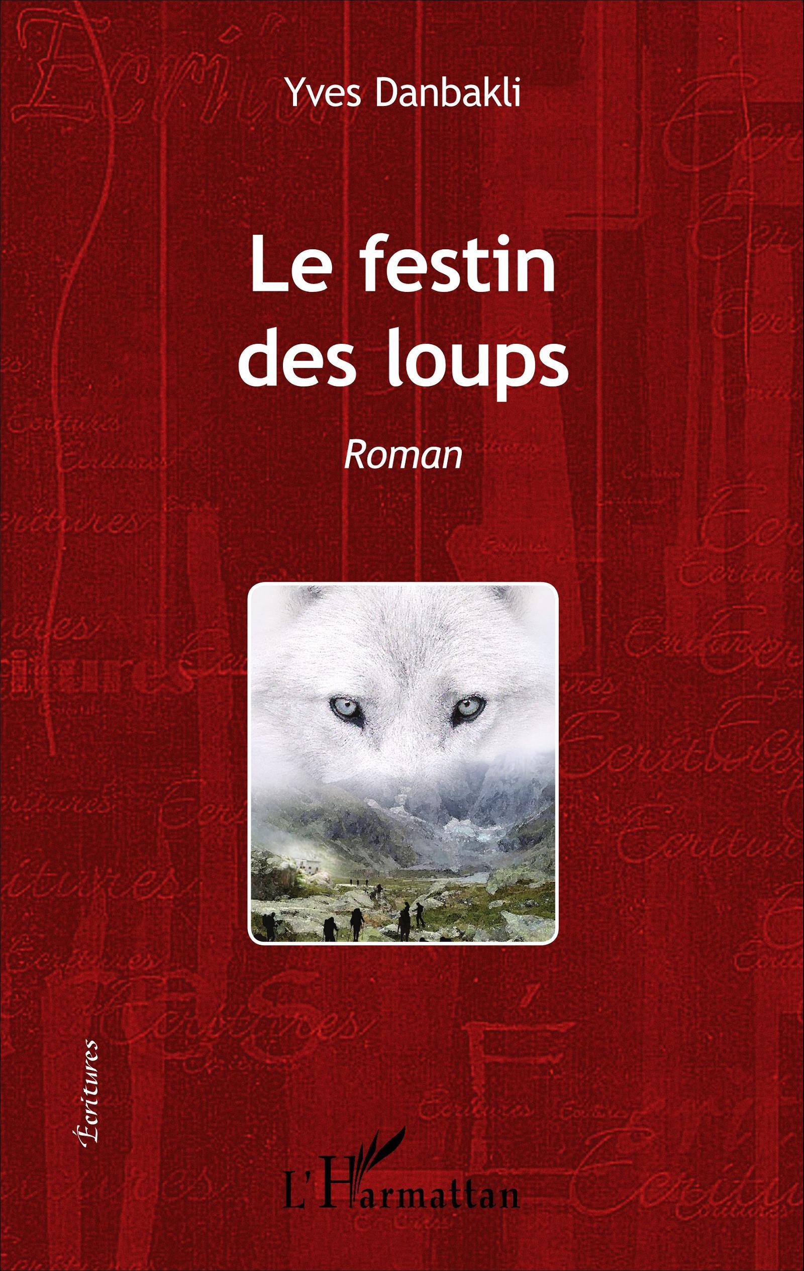 Le Festin des loups, Roman (9782343084329-front-cover)