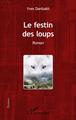 Le Festin des loups, Roman (9782343084329-front-cover)