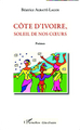 Côte d'Ivoire, soleil de nos coeurs, Poèmes (9782343026435-front-cover)