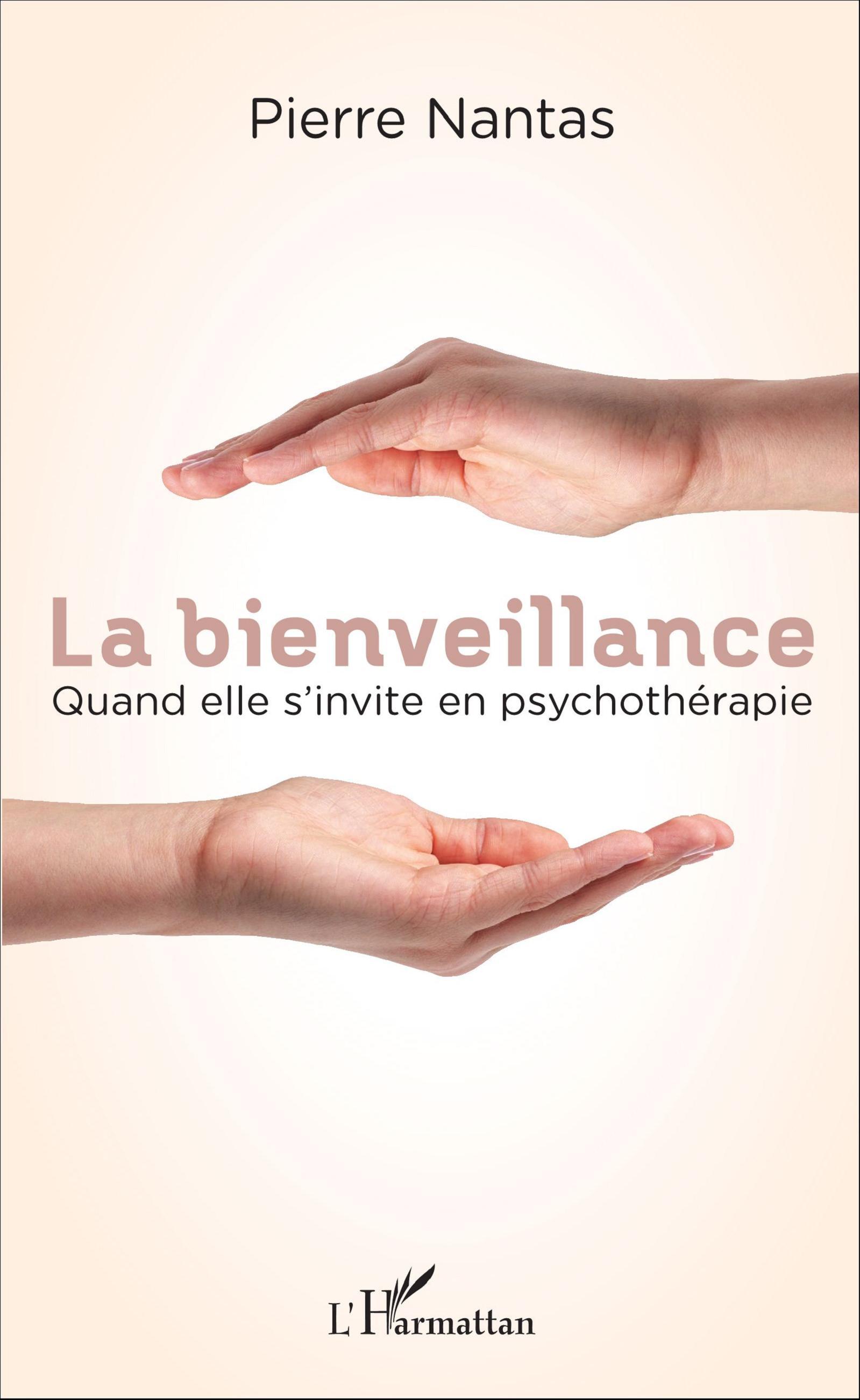 La bienveillance, Quand elle s'invite en psychothérapie (9782343087931-front-cover)