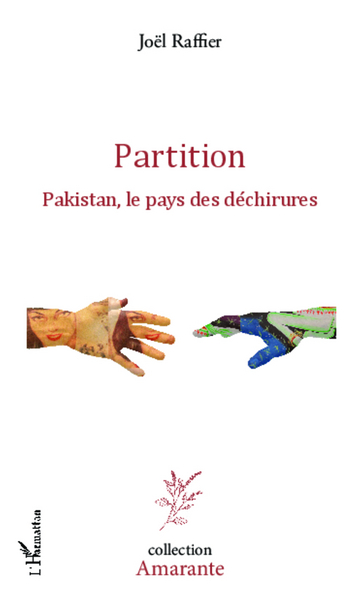 Partition, Pakistan, le pays des déchirures (9782343003160-front-cover)