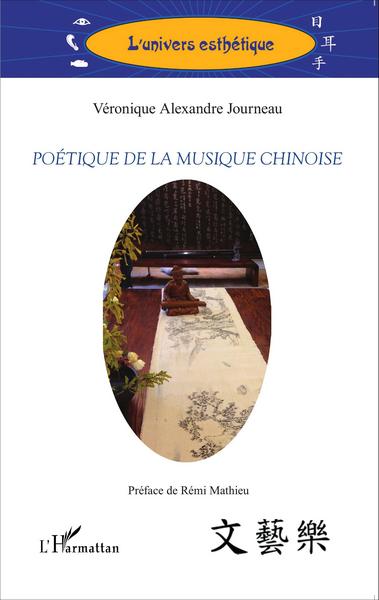 Poétique de la musique chinoise (9782343059037-front-cover)