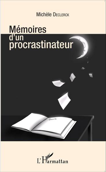 Mémoires d'un procrastinateur (9782343062501-front-cover)