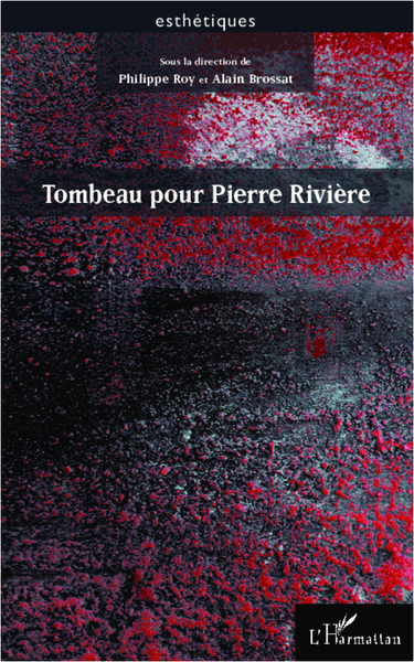 Tombeau pour Pierre Rivière (9782343007083-front-cover)