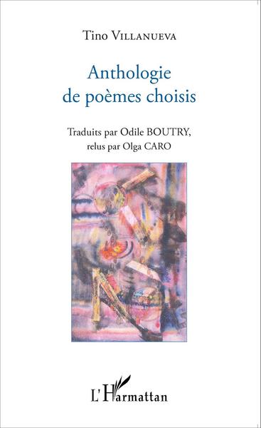 Anthologie de poèmes choisis, Traduits par Odile Boutry, relus par Olga Caro (9782343080116-front-cover)