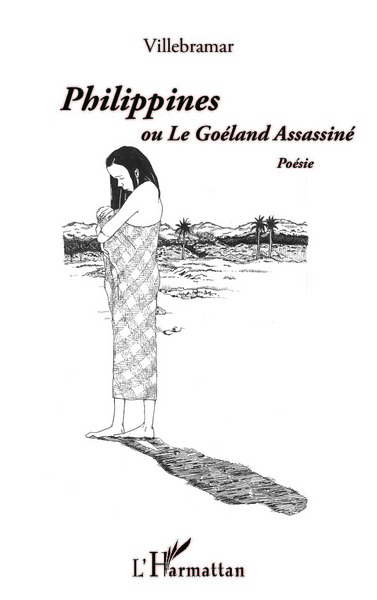 Philippines ou Le Goéland Assassiné, Poésie (9782343054599-front-cover)