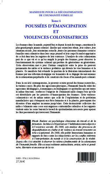 Manifeste pour la décolonisation de l'humanité femelle, Tome 4 - Poussées d'émancipation et violences colonisatrices (9782343039046-back-cover)