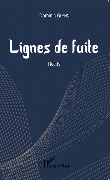 Lignes de fuite, Récits (9782343071312-front-cover)