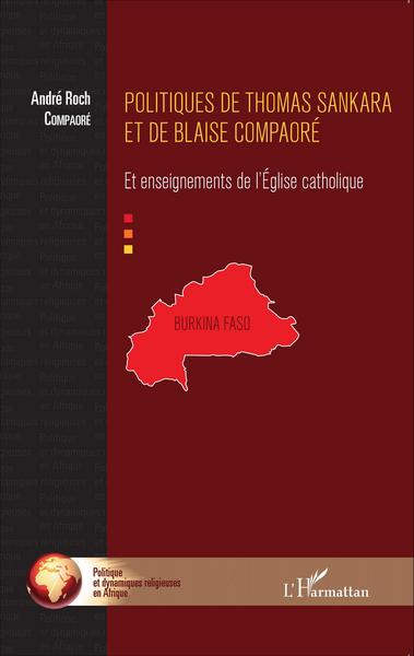 Politiques de Thomas Sankara et de Blaise Compaoré, Et enseignements de l'Église catholique (9782343068404-front-cover)