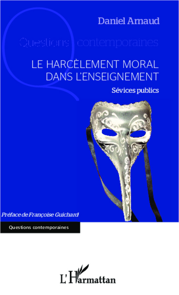 Le harcèlement moral dans l'enseignement, Sévices publics (9782343008233-front-cover)