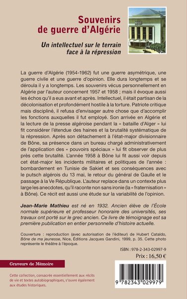 Souvenirs de guerre d'Algérie, Un intellectuel sur le terrain face à la répression (9782343029979-back-cover)