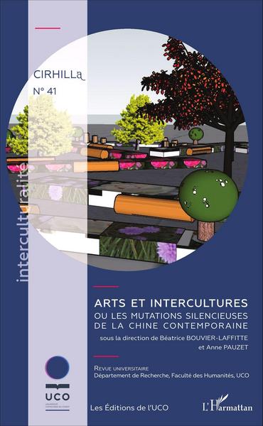 CIRHILLa, Arts et intercultures, ou les mutations silencieuses de la Chine contemporaine (9782343081786-front-cover)