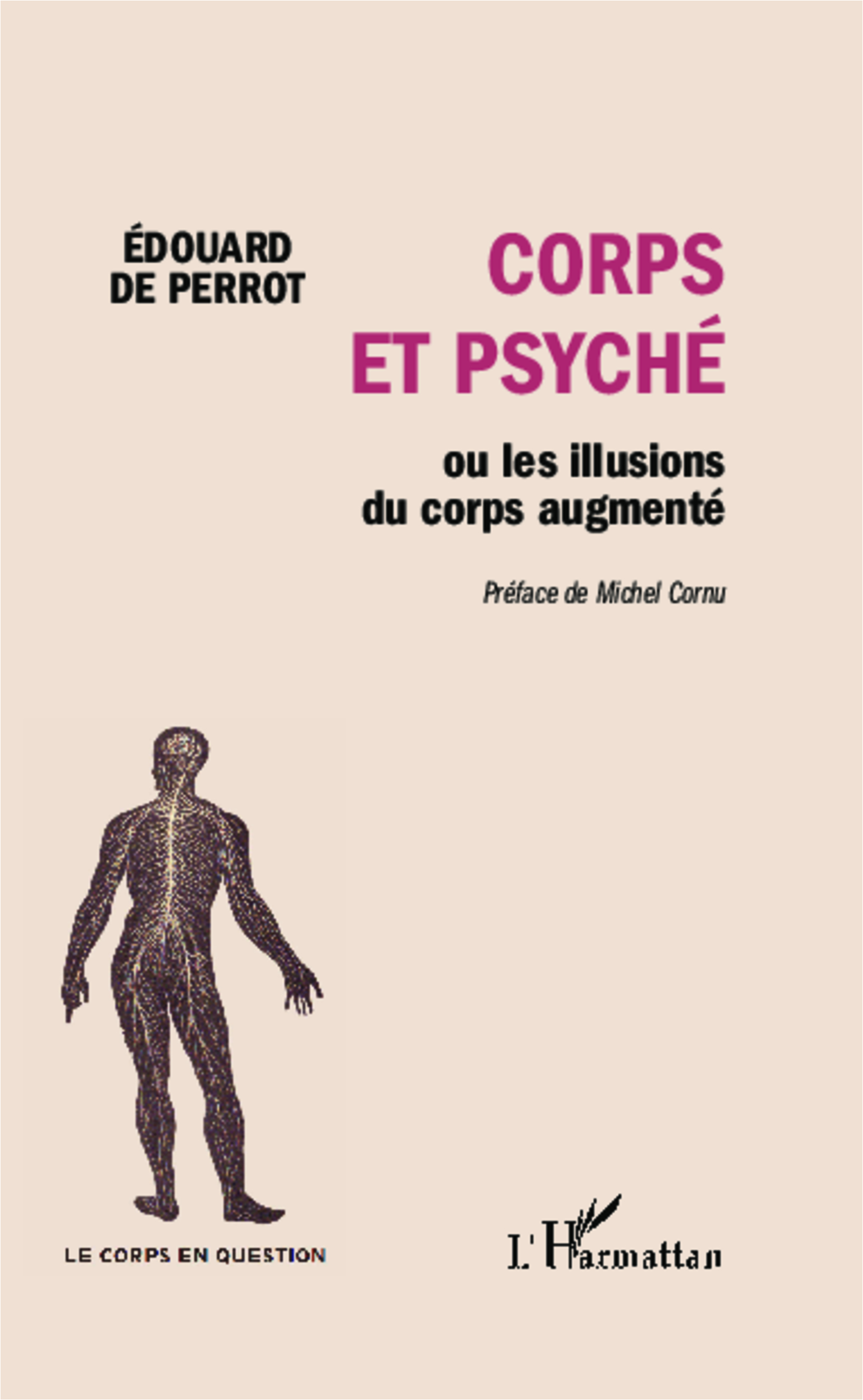 Corps et psyché, ou les illusions du corps augmenté (9782343035123-front-cover)