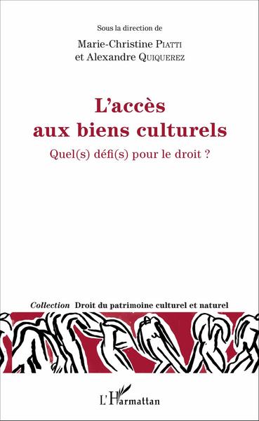 L'accès aux biens culturels, Quel(s) défi(s) pour le droit ? (9782343095998-front-cover)