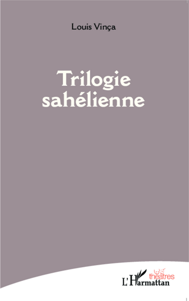 Trilogie Sahélienne (9782343052373-front-cover)