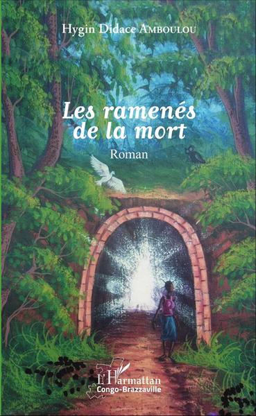 Les ramenés de la mort, Roman (9782343074078-front-cover)