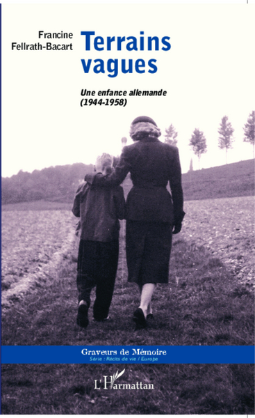 Terrains vagues, Une enfance allemande (1944-1958) (9782343020952-front-cover)