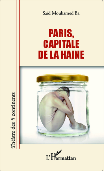 Paris, capitale de la haine (9782343051710-front-cover)