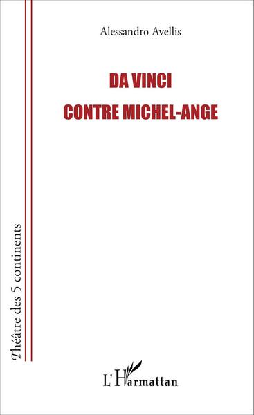 Da Vinci contre Michel-Ange (9782343079127-front-cover)