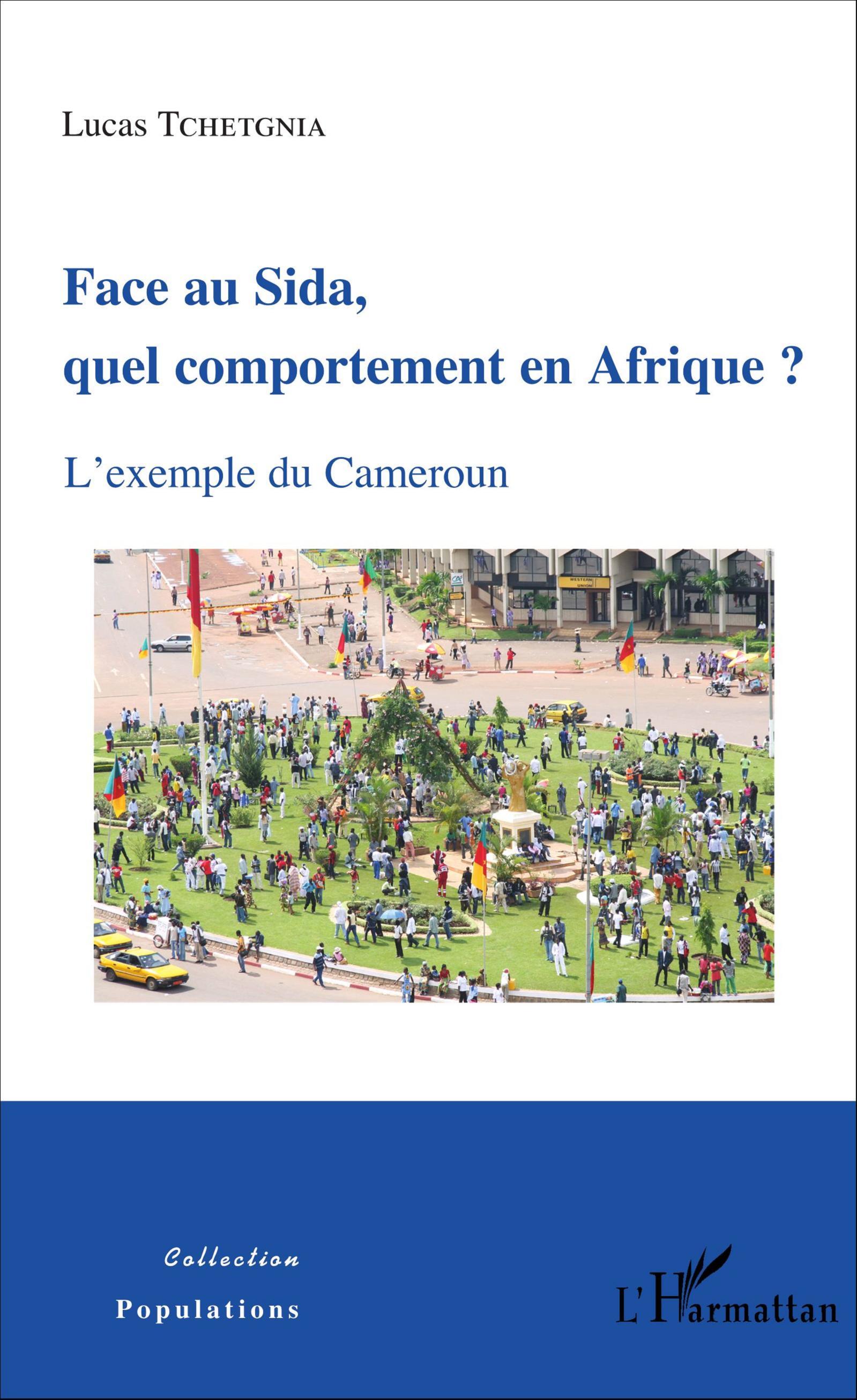 Face au Sida, quel comportement en Afrique ?, L'exemple du Cameroun (9782343084831-front-cover)